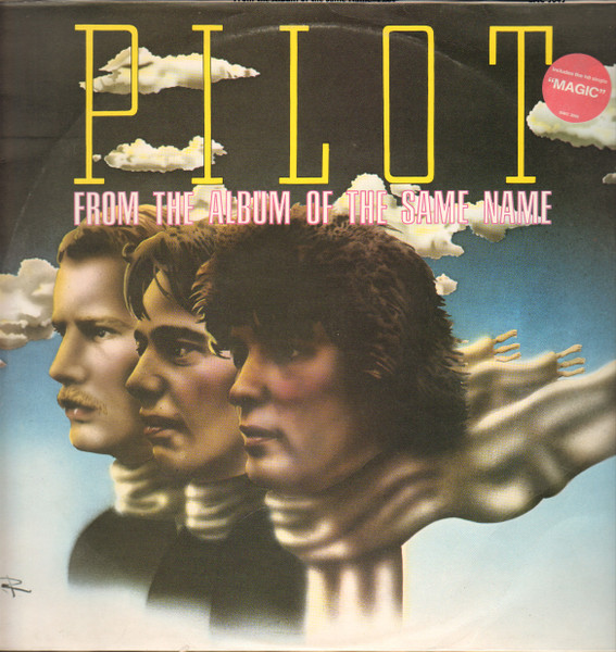 Pilot — From The Album Of The Same Name