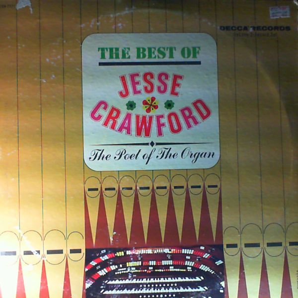 Crawford Jesse — Best Of Jesse Crawford / Poet of Organ