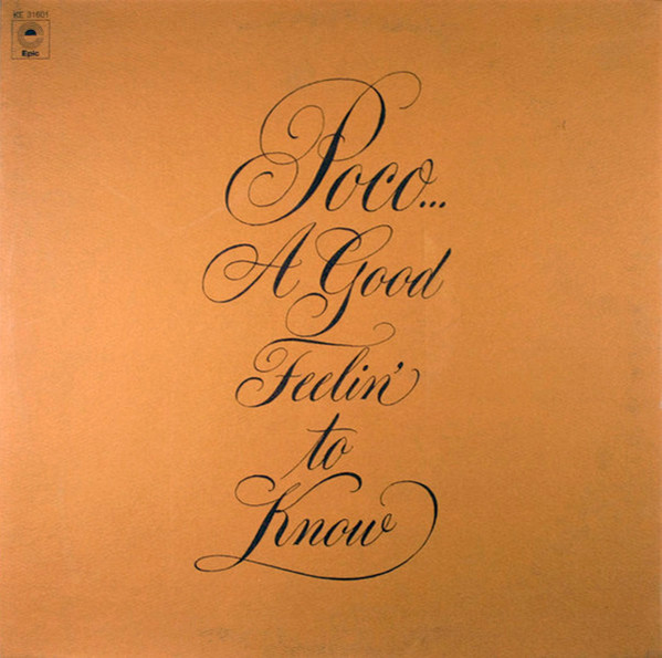 Poco — A Good Feelin' To Know