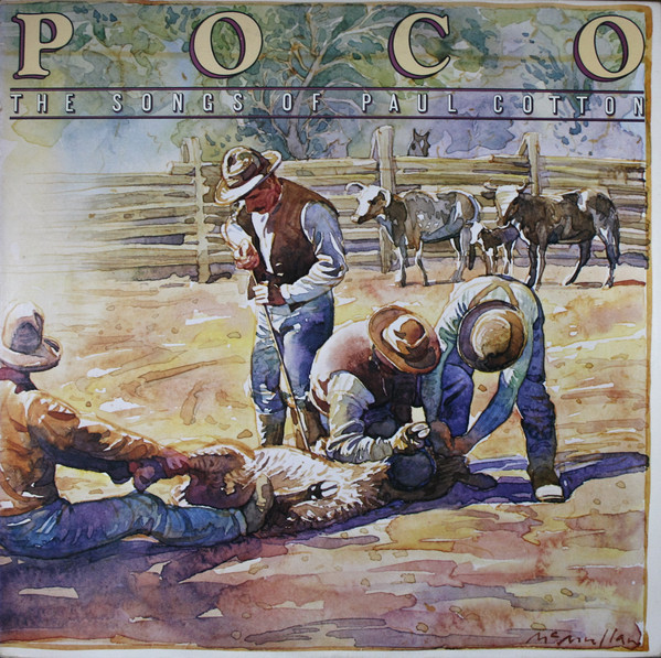 Poco — Songs Of Paul Cotton
