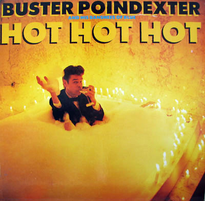 Poindexter Buster and his banshees of blue — hot hot hot