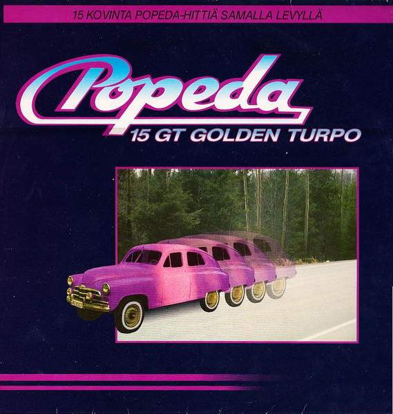 Popeda — 15 GT Golden Turpo / Huilut Suorina