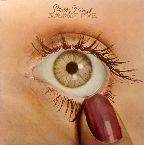 Pretty Things — Savage Eye