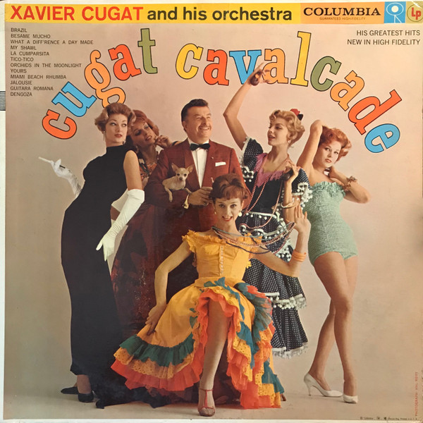 Cugat Xavier and His Orchestra — Cugat Cavalcade