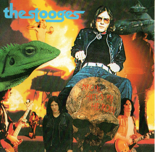 Stooges (Pop Iggy) — My Girl Hates My Heroin