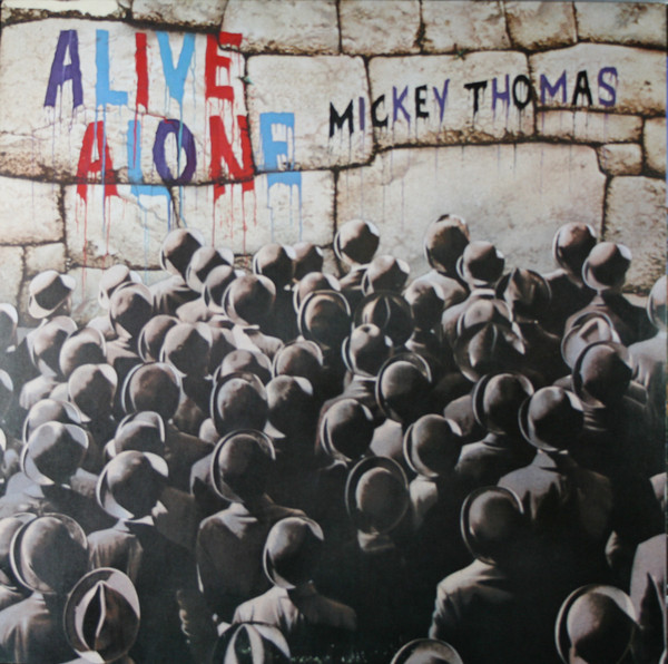Thomas Mickey (Jefferson Starship) — Alive Alone