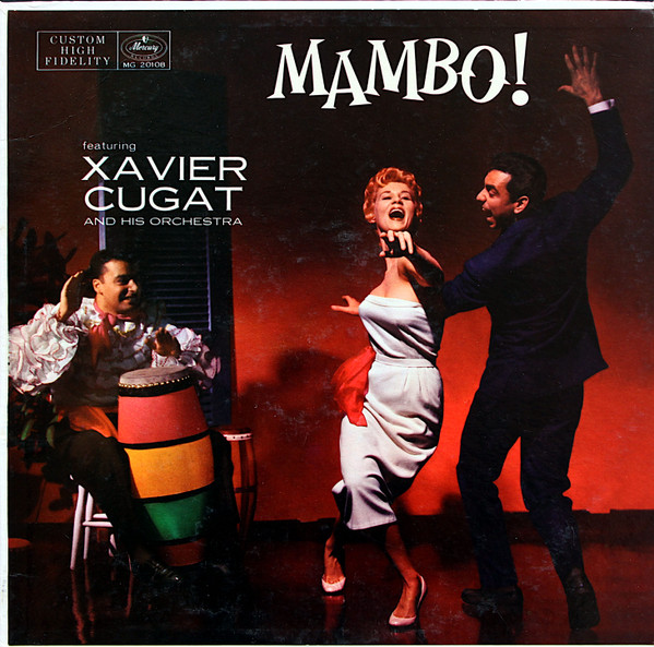 Cugat Xavier and His Orchestra — Mambo!
