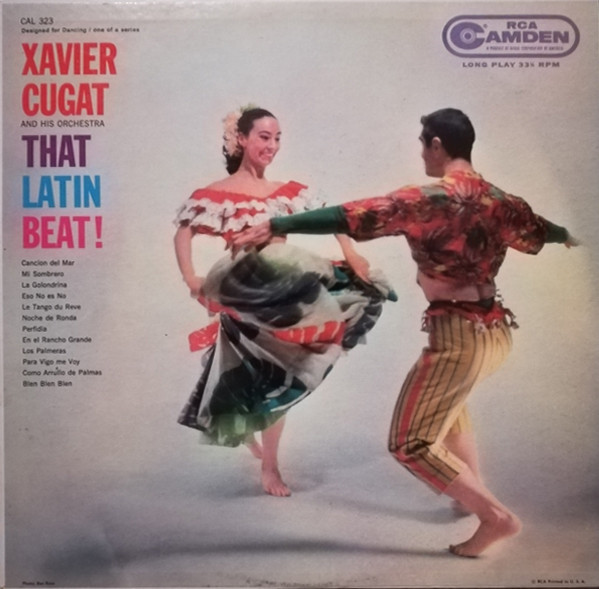 Cugat Xavier and His Orchestra — That Latin Beat