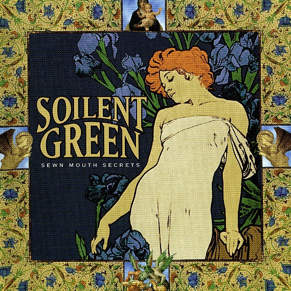 Soilent Green — Sewn Mouth Secrets