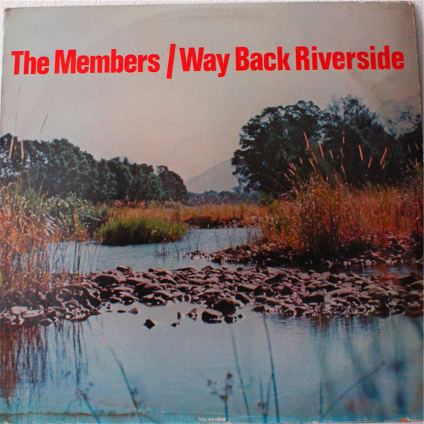 The Members — Way Back Riverside
