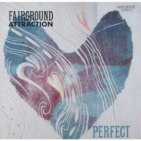 FAIRGROUND ATTRACTION — Perfect