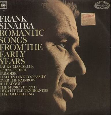 Frank Sinatra — Romantic Songs From The Early Years