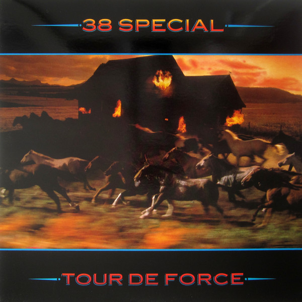38 Special (Thirty Eight Special) — Tour De Force