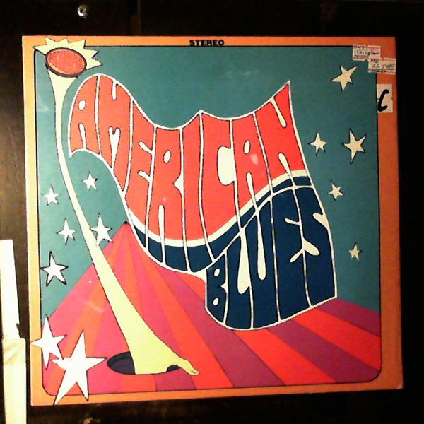 American Blues (Pre - ZZ Top) — Is Here