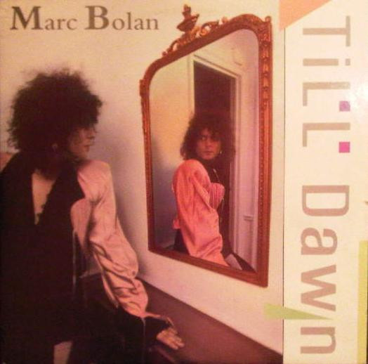 Bolan Marc — Till Dawn