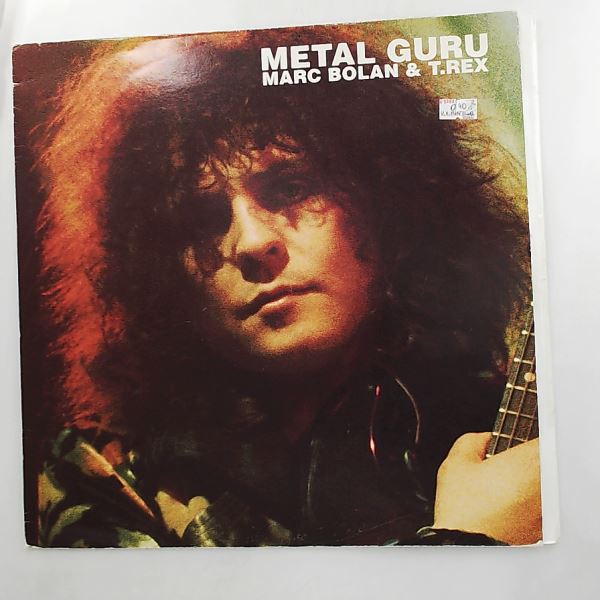 T. Rex & Bolan Marc — Metal Guru