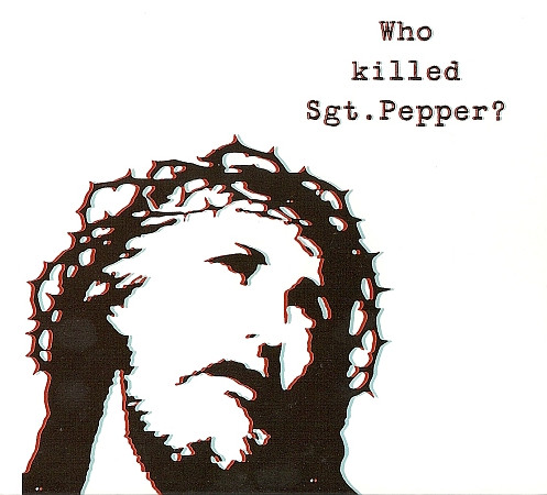 Brian Jonestown Massacre — Who Killed Sgt. Pepper?