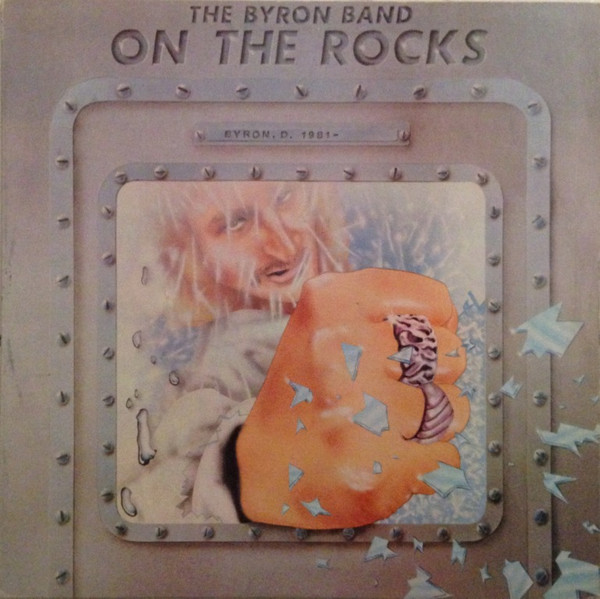 Byron Band (Byron David - Uriah Heep) — On The Rocks