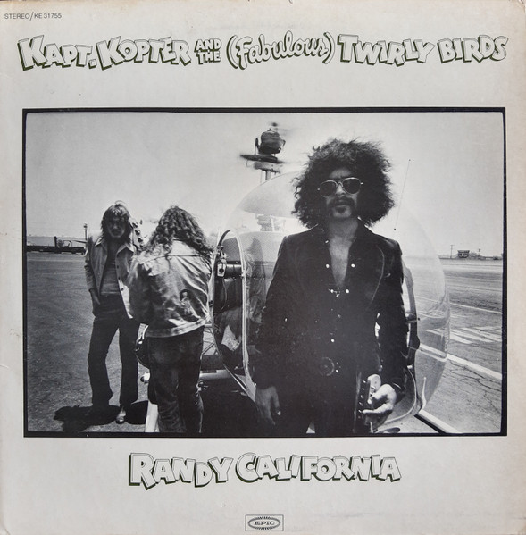 California Randy — Kapt. Kopter And The (Fabulous) Twirly Birds