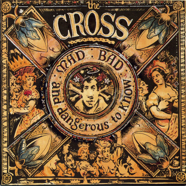 Cross (Taylor Roger - Queen) — MAD : BAD : And Dangerous To Know