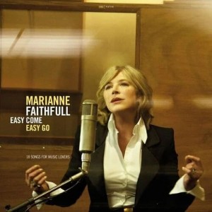 Marianne Faithfull — Easy Come Easy Go