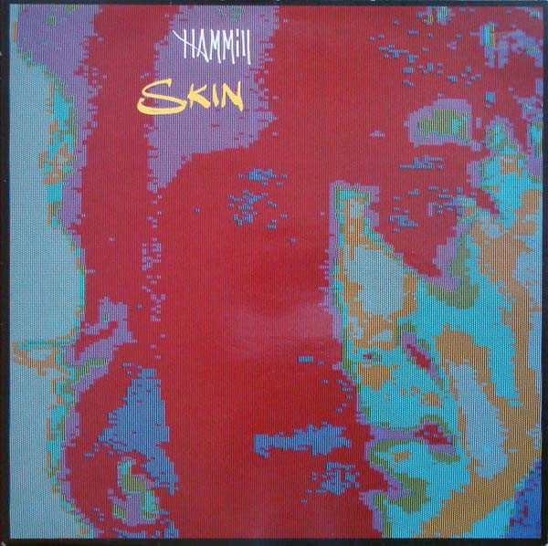 Hammill Peter — Skin