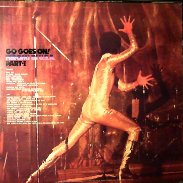 Hiromi Go (Uriah Heep) — Go Goes On! Hiromi In U.S.A. Part 1 ("July Morning", "Stone Cold Crazy", "American Woman", "Super Heroes" etc.)