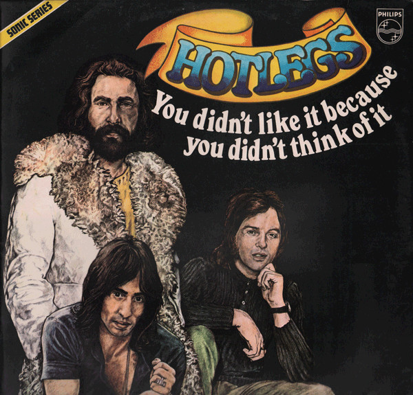 Hotlegs (10CC) — You Didn't Like It Because You Didn't Think Of It