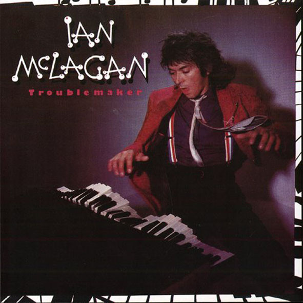 Ian McLagan — Troublemaker