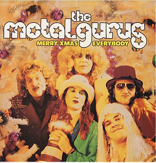 Metal Gurus (Slade) — Merry Xmas Everybody