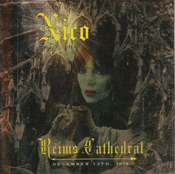 Nico — Reims Cathedral December 13th, 1974