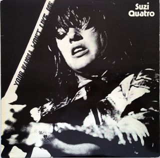Quatro Suzi — Your Mamma Won't Like Me