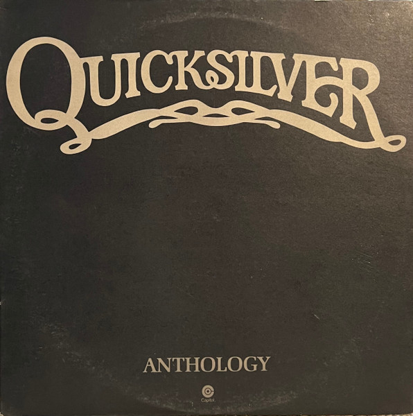 Quicksilver Messenger Service — Anthology