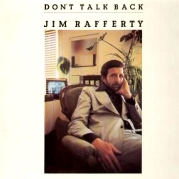 Rafferty Jim — Don't Talk Back