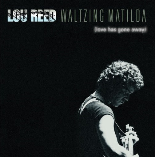 Reed Lou — Waltzing Matilda (Love Has Gone Away)