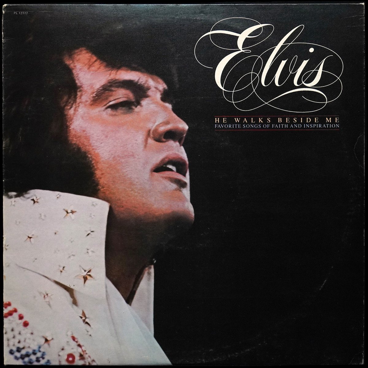 Elvis Presley — He Walks Beside Me, Favorite Songs Of Faith And Inspiration