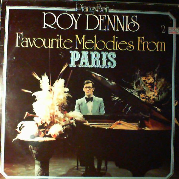 Dennis Roy — Dennis Roy Piano Bar Favourite Melodies From Hollywood
