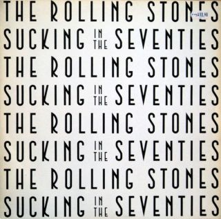 Rolling Stones — Sucking In The Seventies
