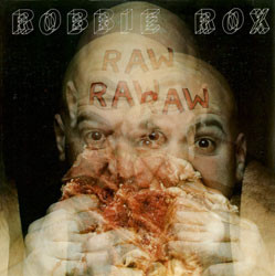 Rox Robbie — Raw