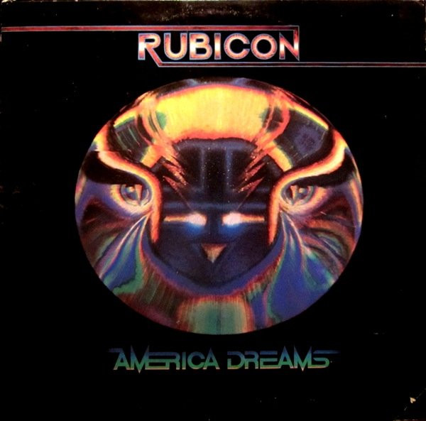Rubicon (Gillis B.-Night Ranger;Blades J.-Night Ranger; Damn Yankees.Martini J.-Sly & The Family Stone.Haskett M.-Cold Blood.) — America Dreams