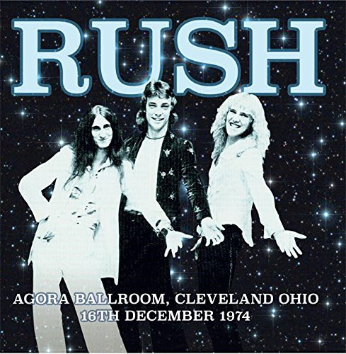 Rush — Agora Ballroom - Cleveland, Ohio - 16th December 1974