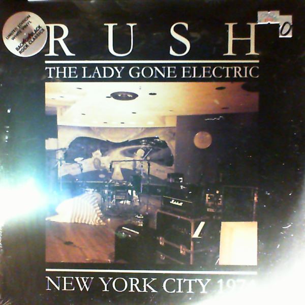 Rush — Lady Gone Electric - New York City 1974