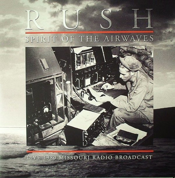 Rush — Spirit Of The Airwaves