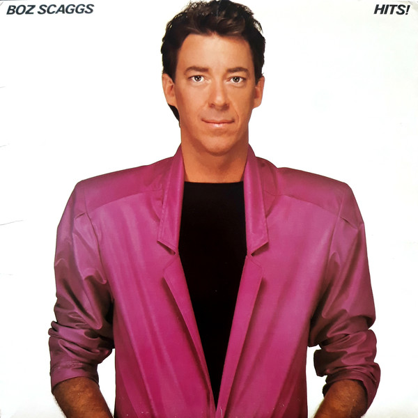 Scaggs Boz — Hits!