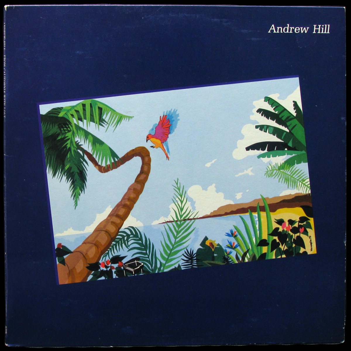 Andrew Hill — From California With Love