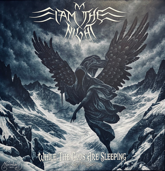 I Am The Night — While The Gods Are Sleeping