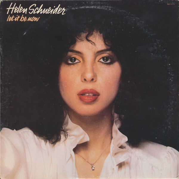 Schneider Helen — Let It Be Now