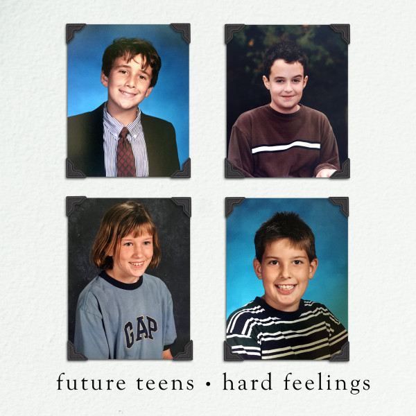Future Teens — Hard Feelings