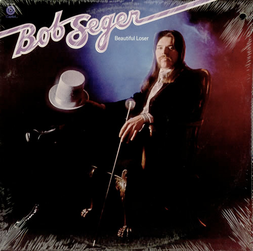 Seger Bob — Beautiful Loser