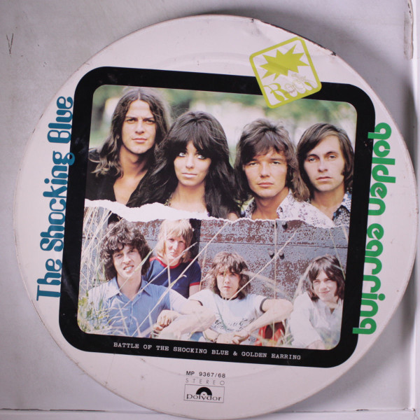 Shocking Blue / Golden Earring — Battle Of The Shocking Blue & Golden Earring